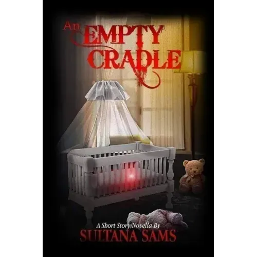 An Empty Cradle