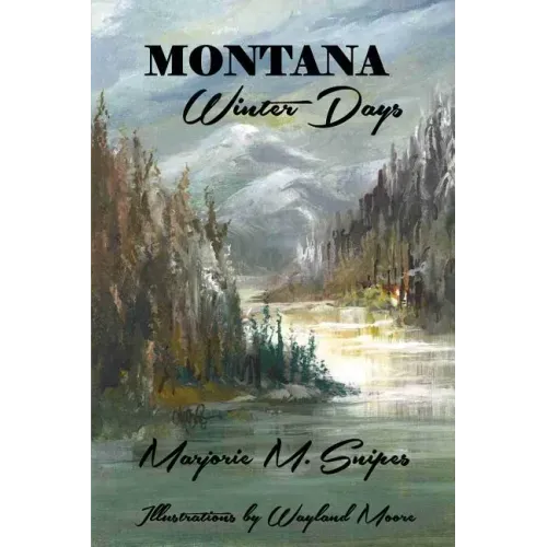 Montana Winter Days