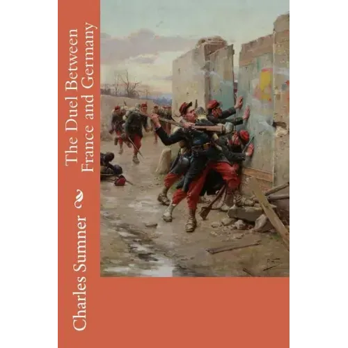 The Duel Between France and Germany