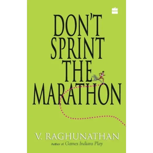 Don't Sprint The Marathon