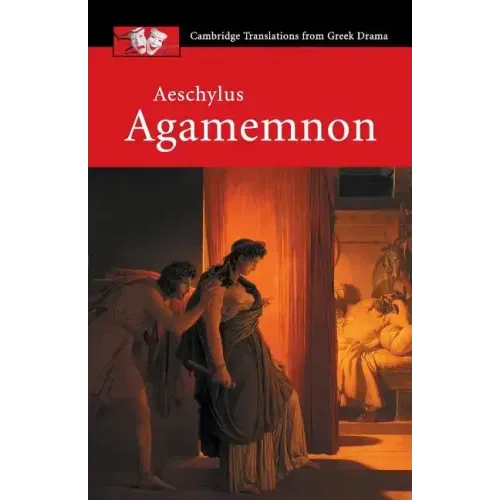 Aeschylus: Agamemnon