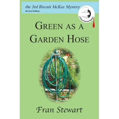 Green as a Garden Hose