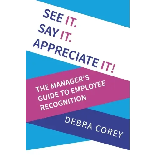 See it. Say it. Appreciate it!