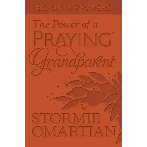 The Power of a Praying Grandparent Book of Prayers (Milano Softone)