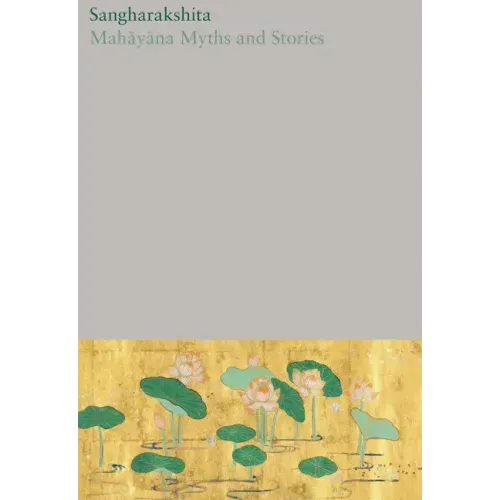 Mahayana Myths and Stories