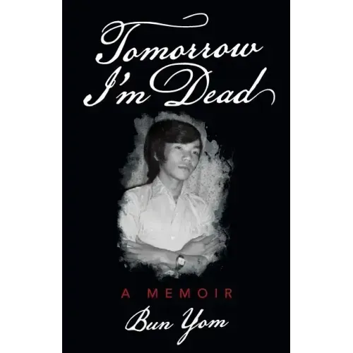 Tomorrow I'm Dead: A Memoir - Paperback