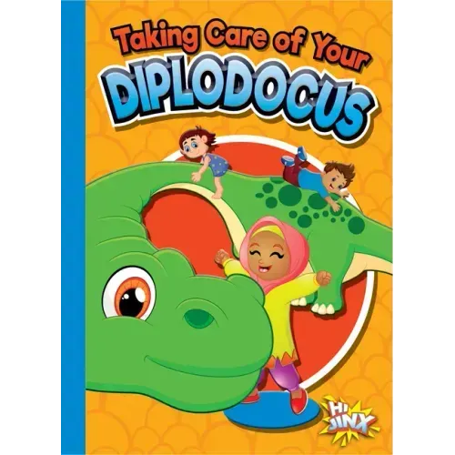 Taking Care of Your Diplodocus