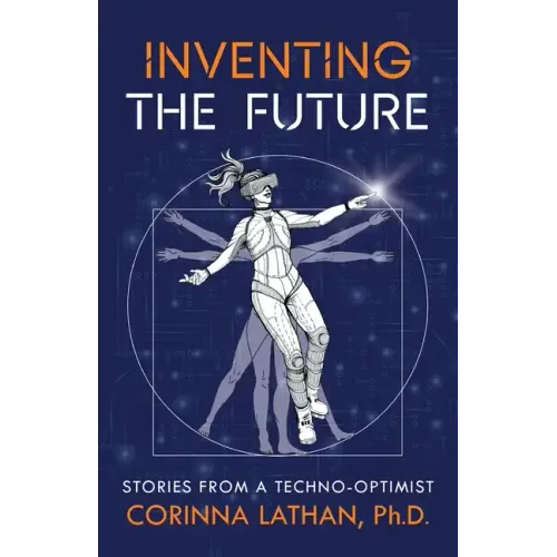 Inventing the Future: Stories from a Techno-Optimist
