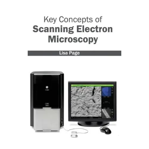 Key Concepts of Scanning Electron Microscopy
