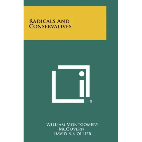 Radicals And Conservatives