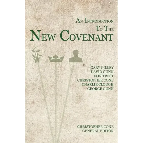 An Introduction to the New Covenant