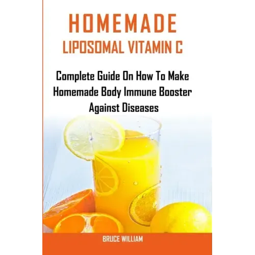 Homemade Liposomal Vitamin C
