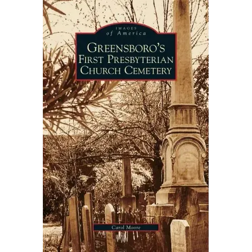 Greensboro's First Presbyterian Church Cemetery