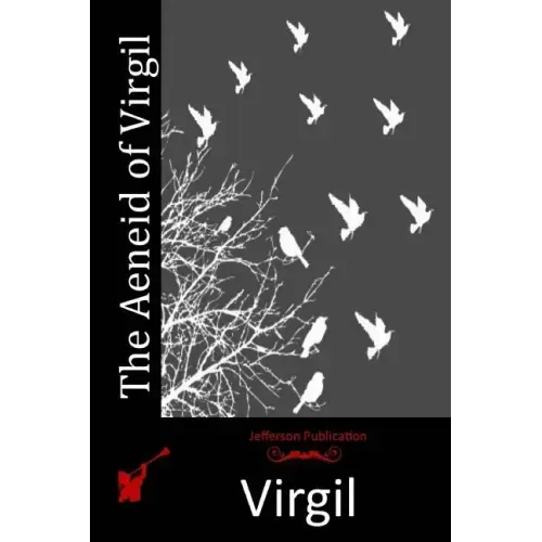 The Aeneid of Virgil