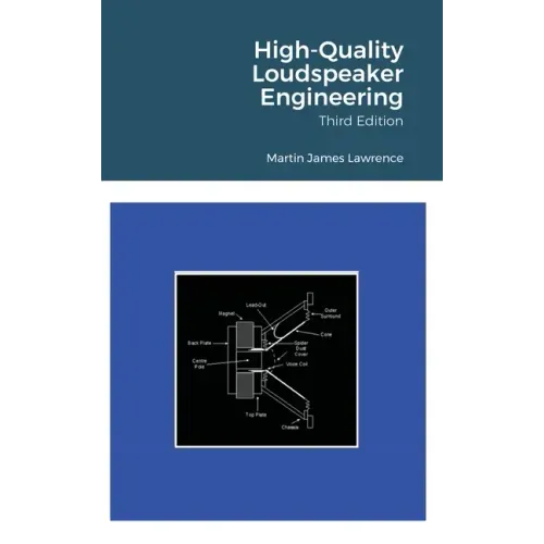 High-Quality Loudspeaker Engineering