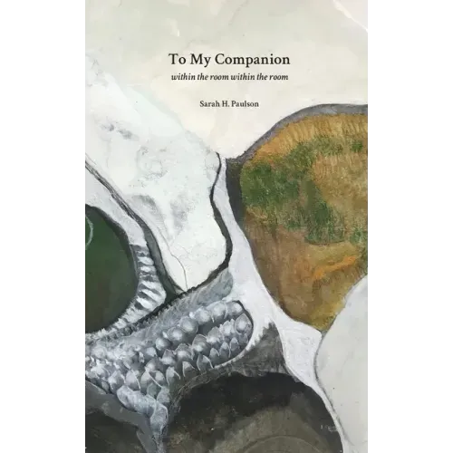 To My Companion: within the room within the room