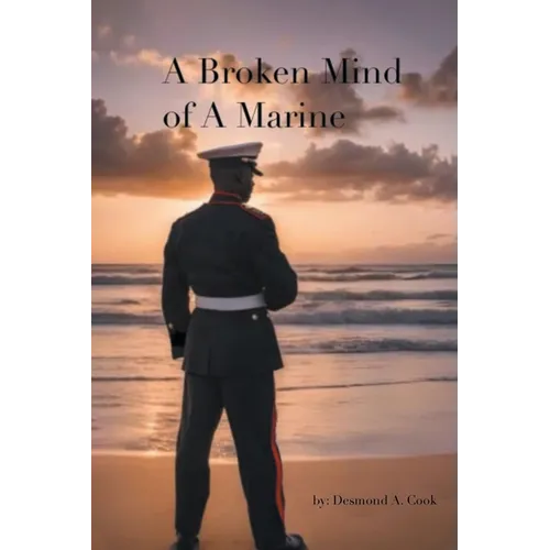 A Broken Mind of a Marine