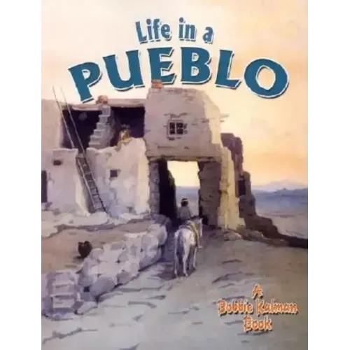 Life in a Pueblo