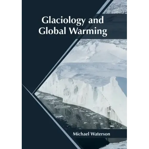 Glaciology and Global Warming