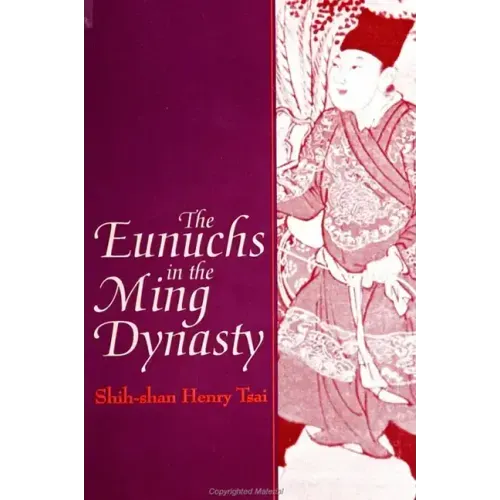 The Eunuchs in the Ming Dynasty