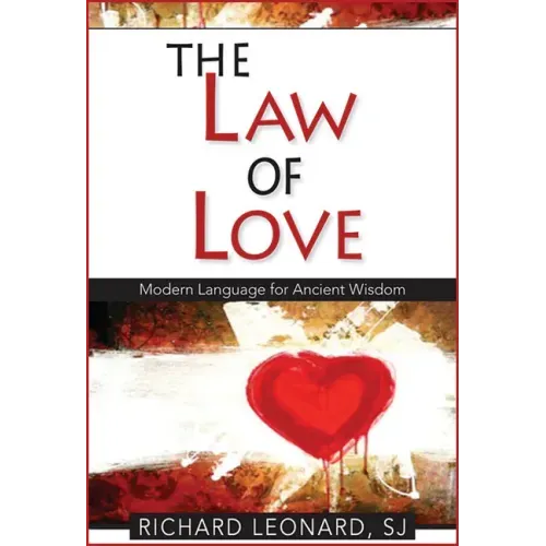 The Law of Love: Modern Language for Ancient Wisdom