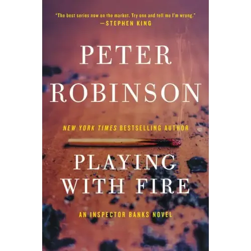Playing with Fire