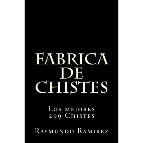 Fabrica de Chistes: Los mejores 299 Chistes