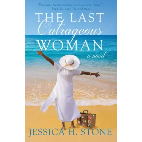 The Last Outrageous Woman