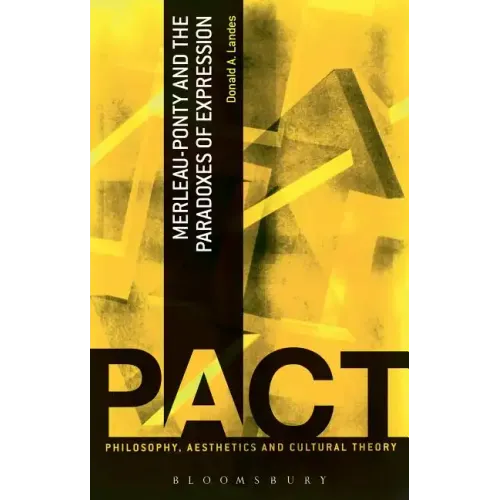 Merleau-Ponty and the Paradoxes of Expression