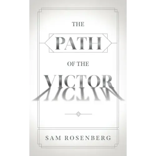 The Path of the Victor
