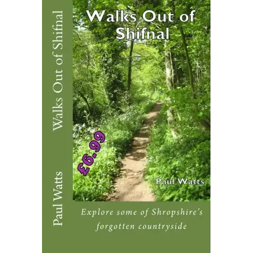Walks Out of Shifnal