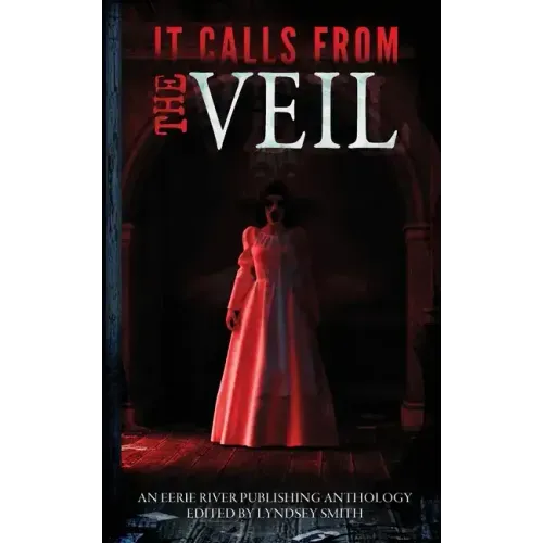 It Calls From the Veil