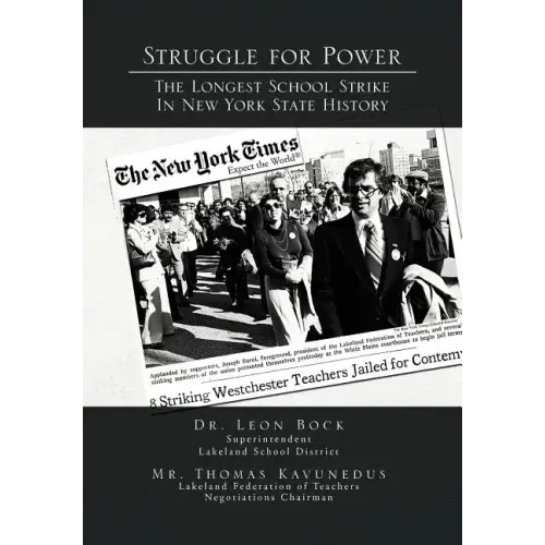 Struggle for Power the Longest School Strike: In New York State History