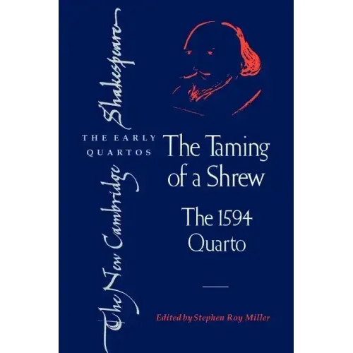 The Taming of a Shrew: The 1594 Quarto