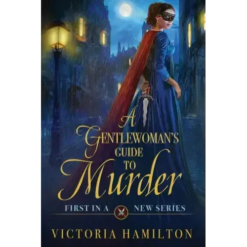 A Gentlewoman's Guide to Murder