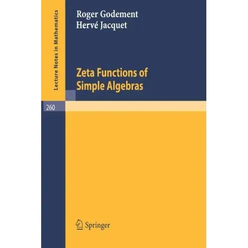 Zeta Functions of Simple Algebras