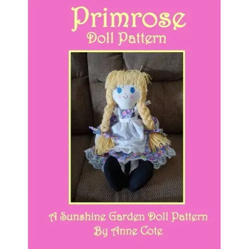 Primrose Doll Pattern: A Sunshine Garden Doll Pattern
