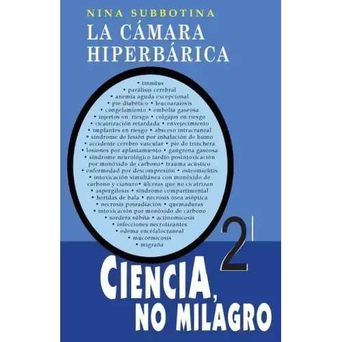La cámara hiperbárica: Ciencia, no milagro
