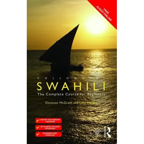 Colloquial Swahili: The Complete Course for Beginners