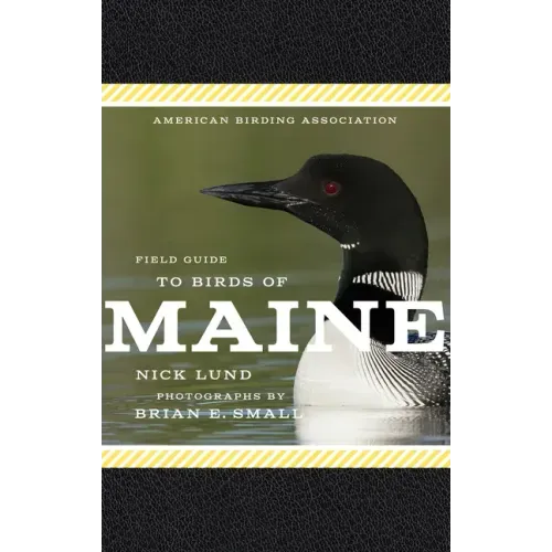 American Birding Association Field Guide to Birds of Maine