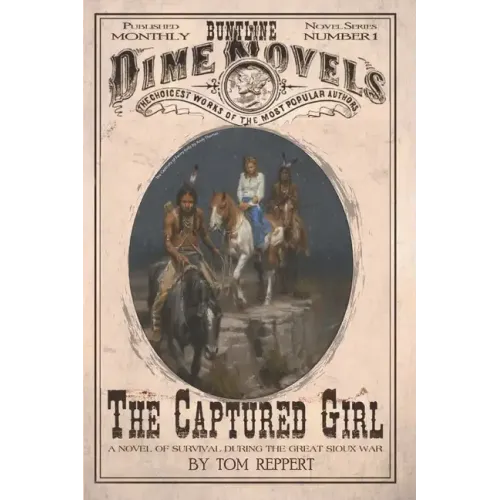 The Captured Girl: A Novel of Survival during the Great Sioux War