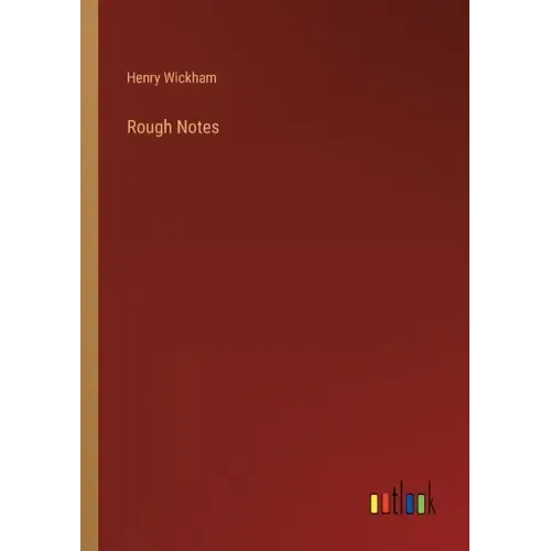 Rough Notes