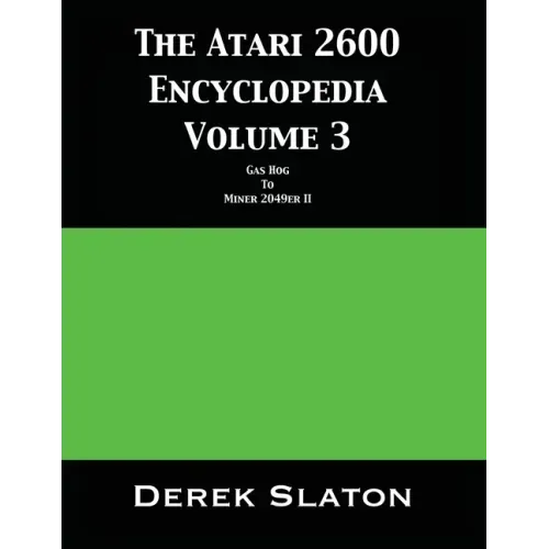The Atari 2600 Encyclopedia Volume 3