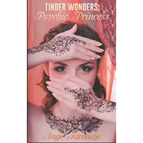 Tinder Wonders: Psychic Princess