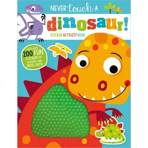 Never Touch a Dinosaur Sticker Activity Book