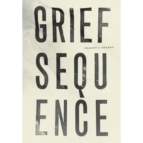 Grief Sequence