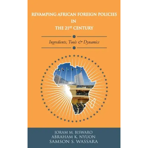 Revamping African Foreign Policies in the 21st Century