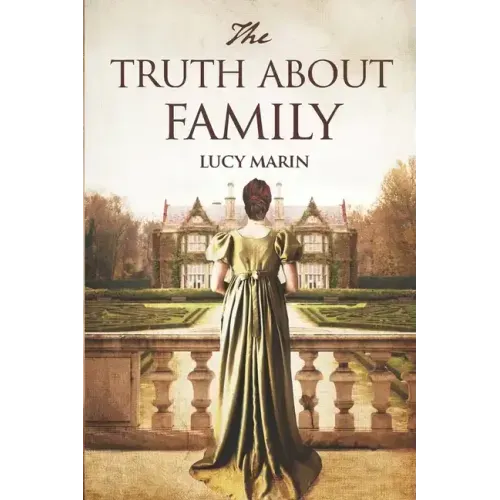 The Truth About Family: A friends to lovers variation of Jane Austen's Pride and Prejudice