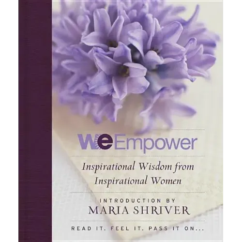 We Empower: Inspirational Wisdom for Women