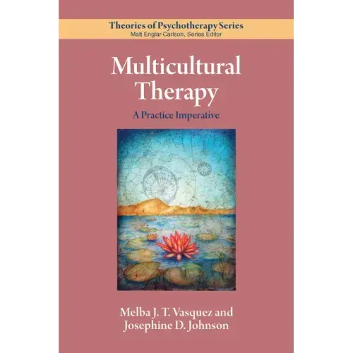 Multicultural Therapy: A Practice Imperative